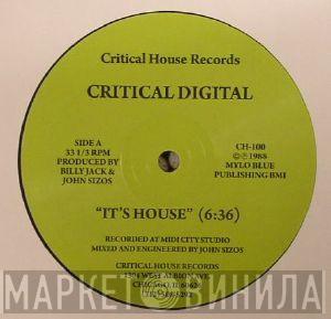 Critical Digital - It's House