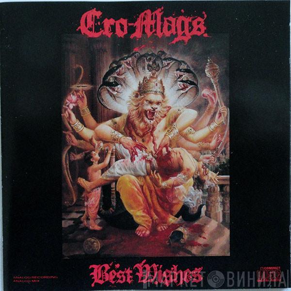 Cro-Mags - Best Wishes