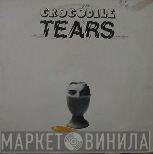 Crocodile Tears - Crocodile Tears