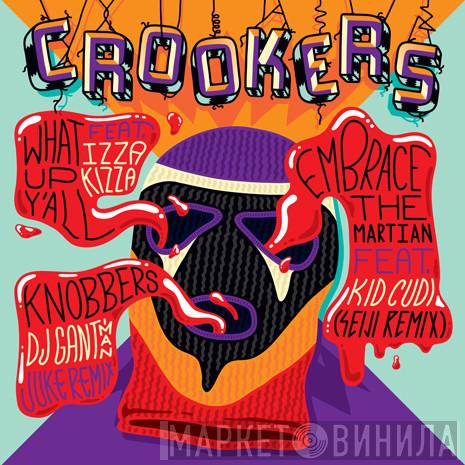 Crookers - What Up Y'all