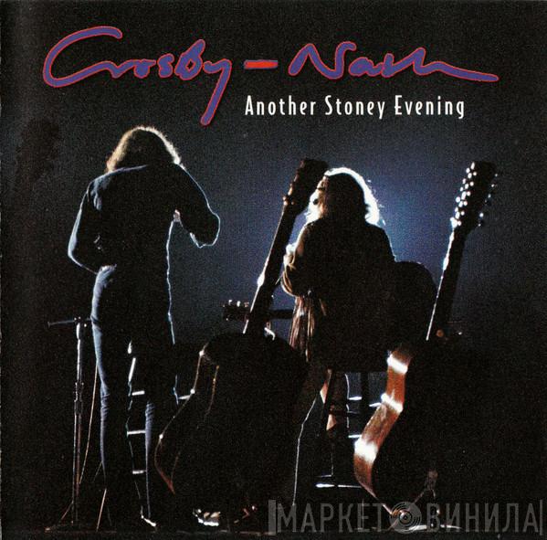  Crosby & Nash  - Another Stoney Evening