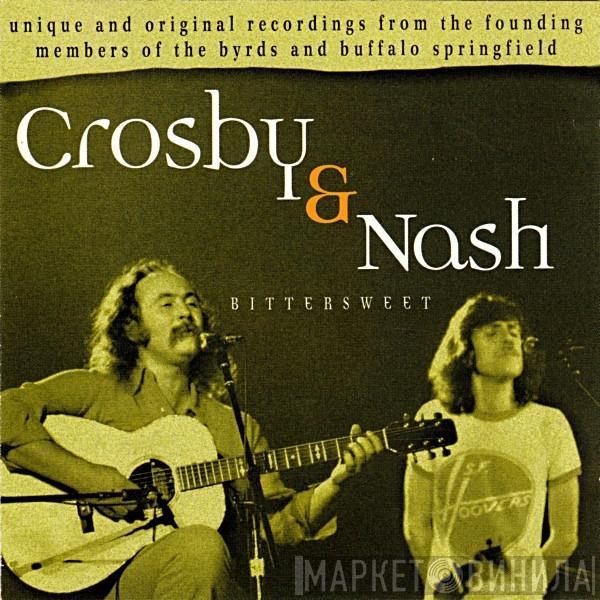  Crosby & Nash  - Bittersweet
