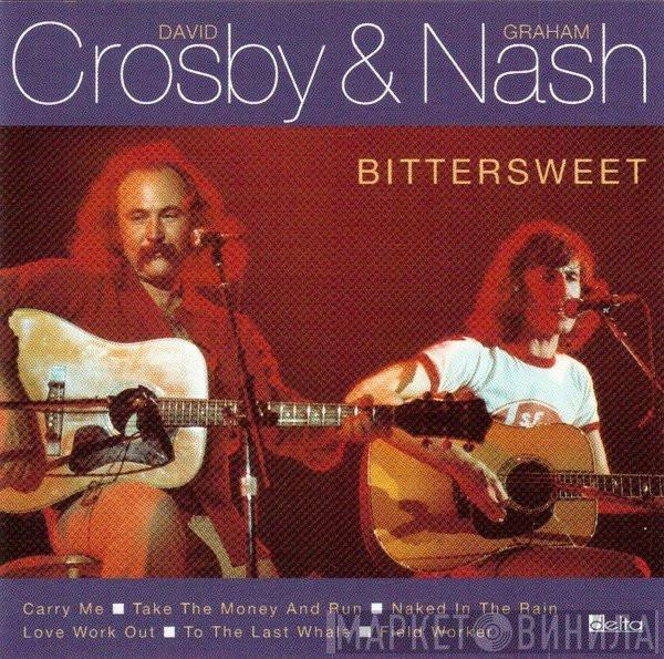  Crosby & Nash  - Bittersweet