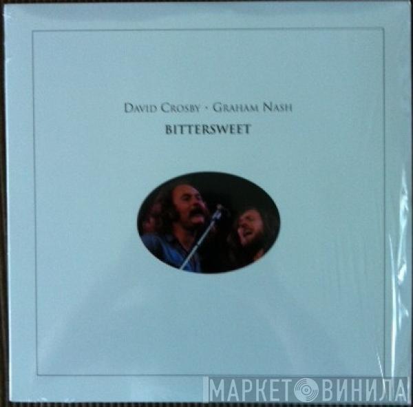  Crosby & Nash  - Bittersweet