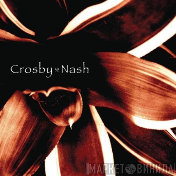 Crosby & Nash - Crosby ✧ Nash