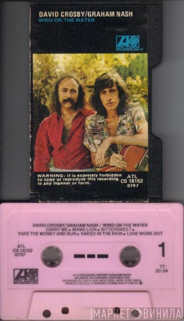  Crosby & Nash  - Wind On The Water