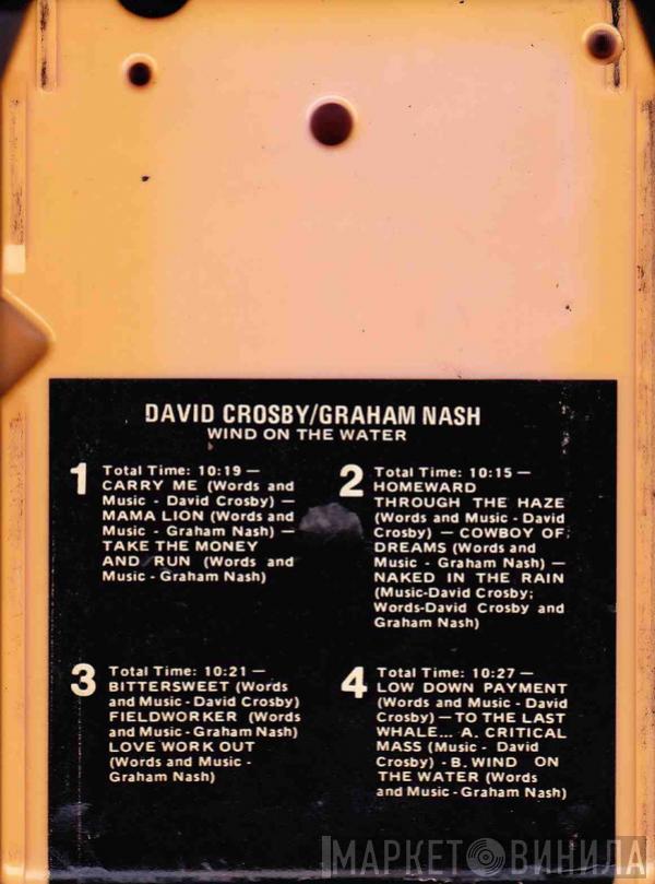  Crosby & Nash  - Wind On The Water