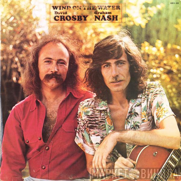  Crosby & Nash  - Wind On The Water