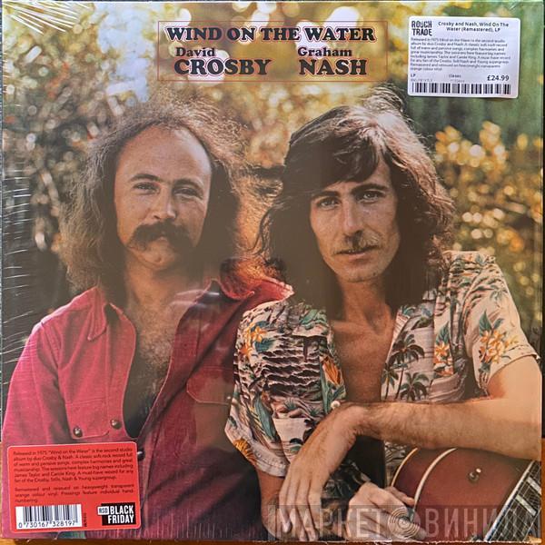 Crosby & Nash - Wind On The Water