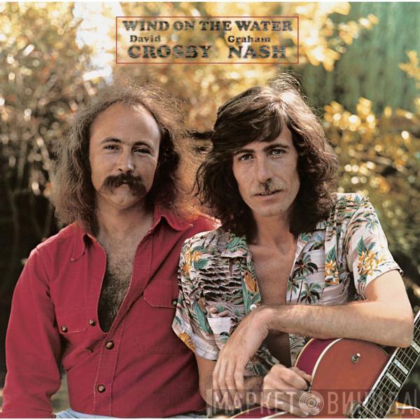  Crosby & Nash  - Wind On The Water