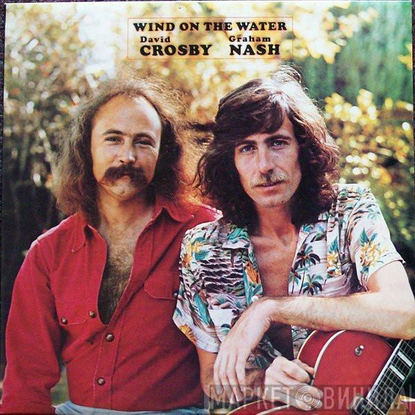  Crosby & Nash  - Wind On The Water