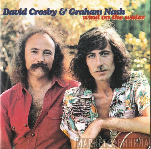  Crosby & Nash  - Wind On The Water