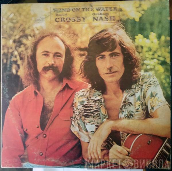  Crosby & Nash  - Wind On The Water