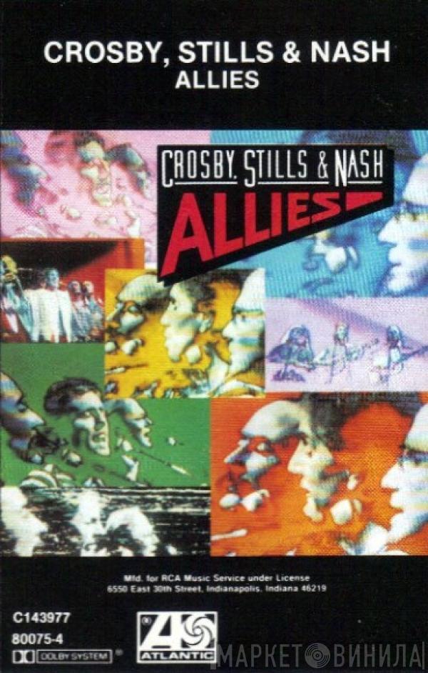  Crosby, Stills & Nash  - Allies