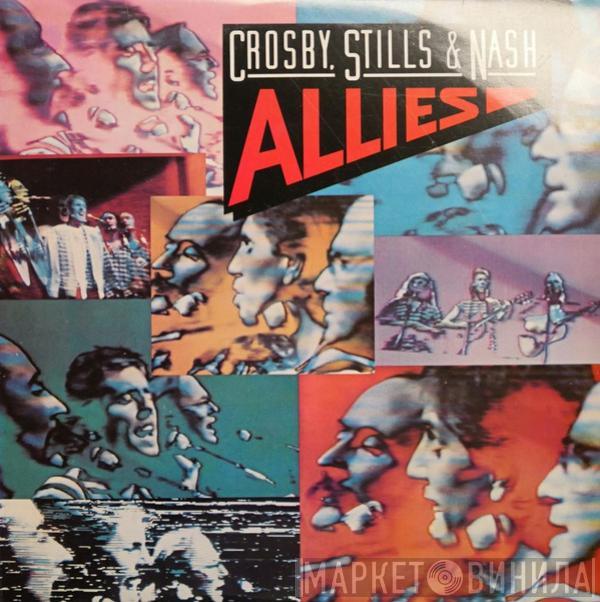  Crosby, Stills & Nash  - Allies
