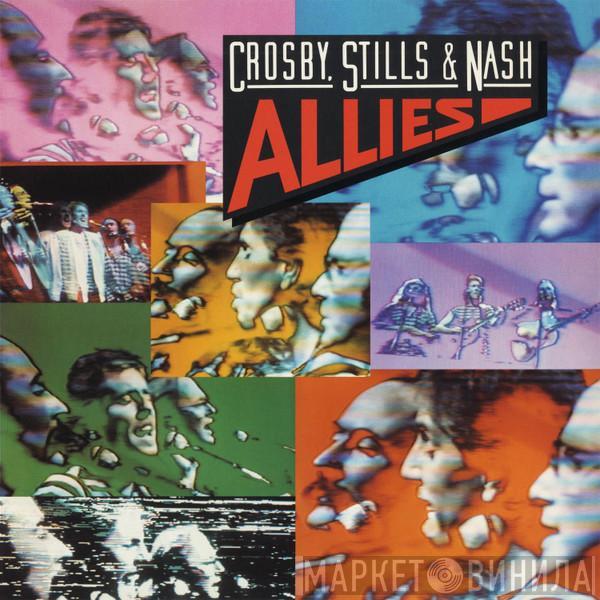  Crosby, Stills & Nash  - Allies