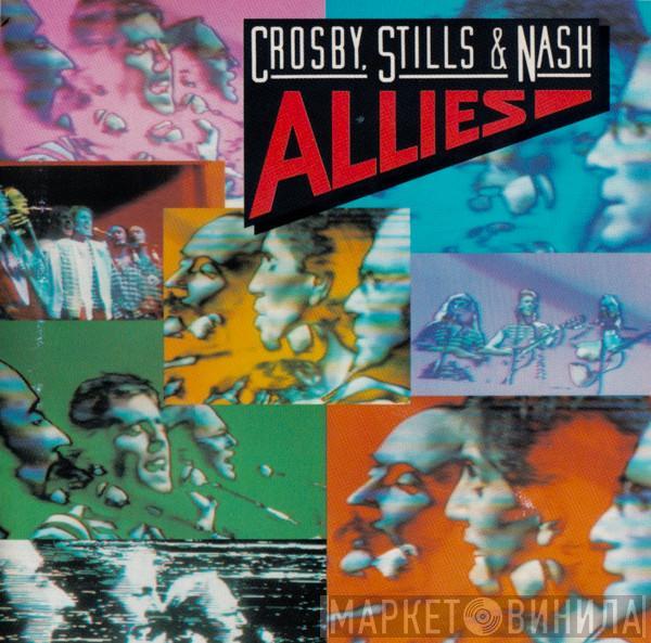  Crosby, Stills & Nash  - Allies