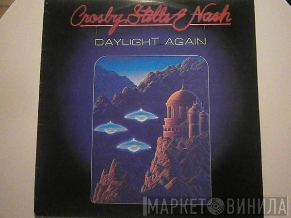  Crosby, Stills & Nash  - Daylight Again