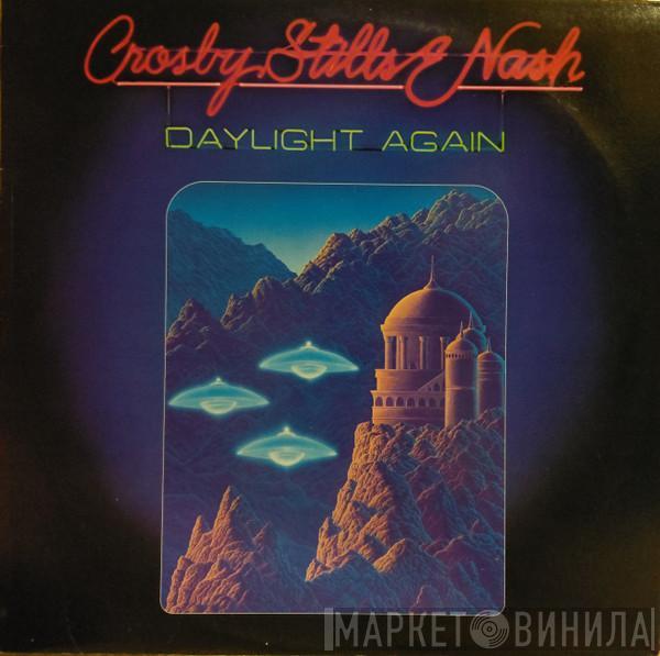  Crosby, Stills & Nash  - Daylight Again