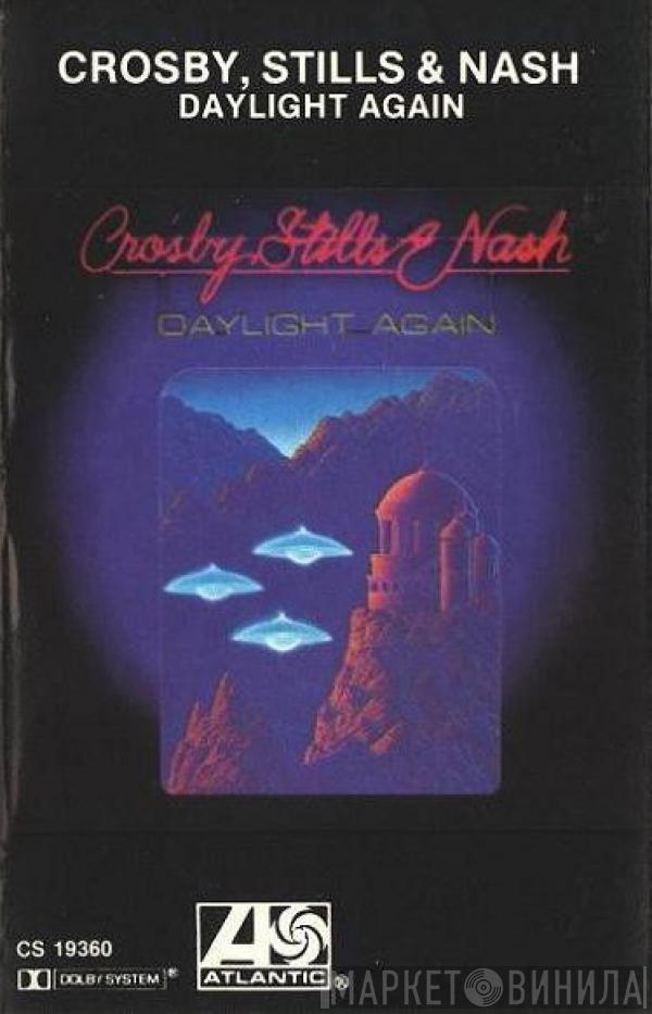  Crosby, Stills & Nash  - Daylight Again