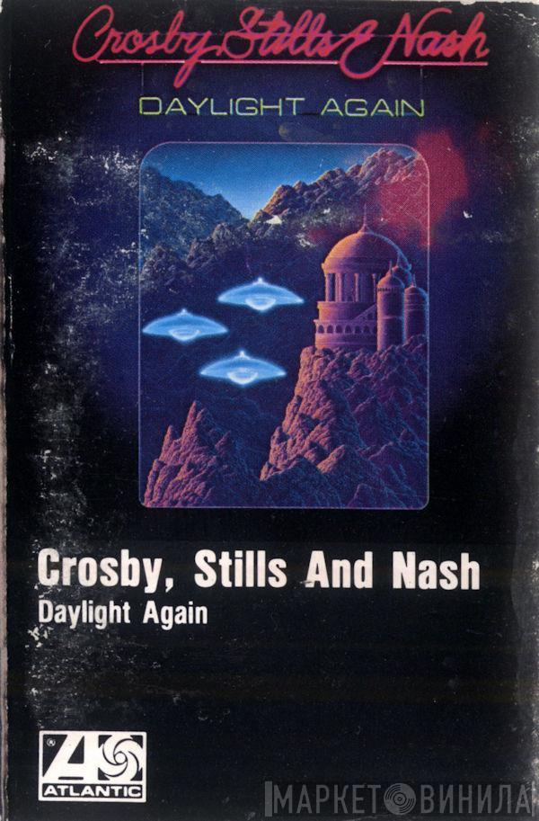  Crosby, Stills & Nash  - Daylight Again