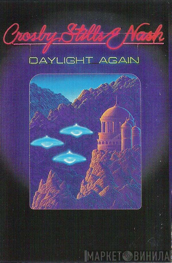  Crosby, Stills & Nash  - Daylight Again