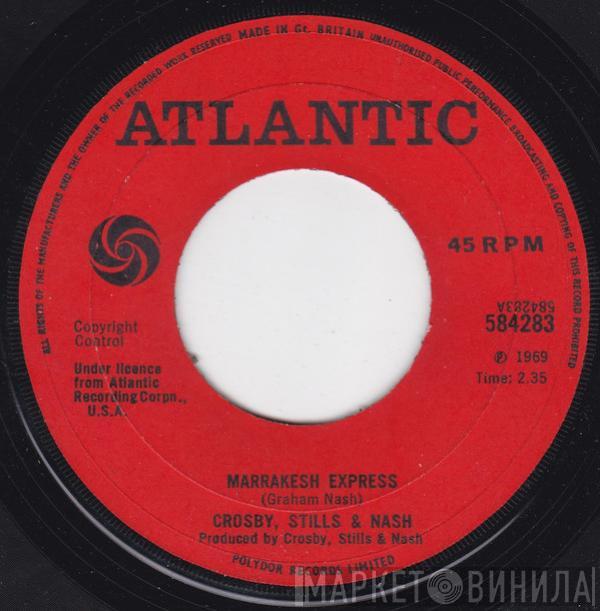 Crosby, Stills & Nash - Marrakesh Express