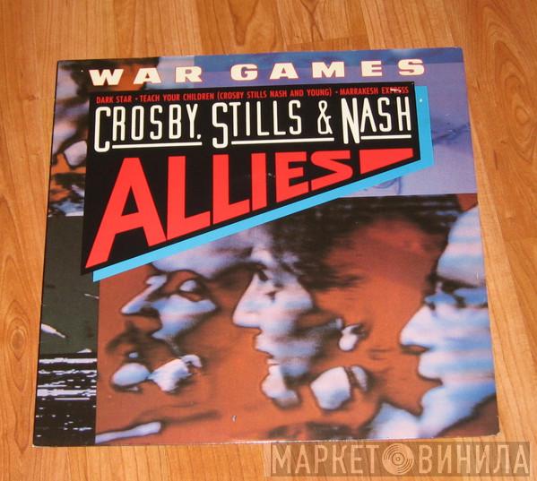 Crosby, Stills & Nash - War Games