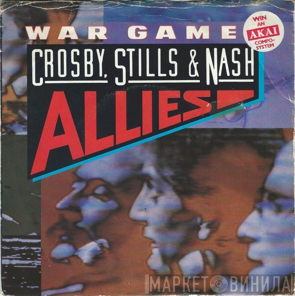 Crosby, Stills & Nash - War Games