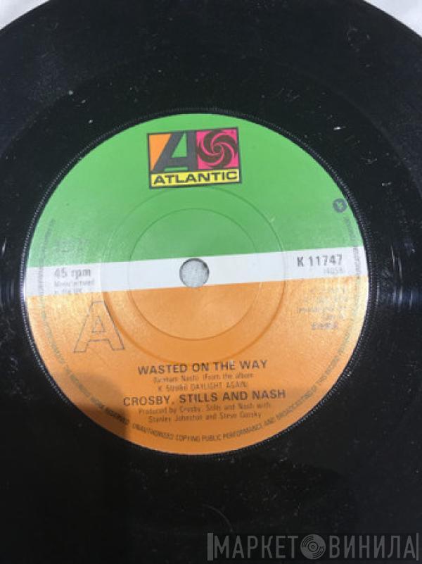Crosby, Stills & Nash - Wasted On The Way