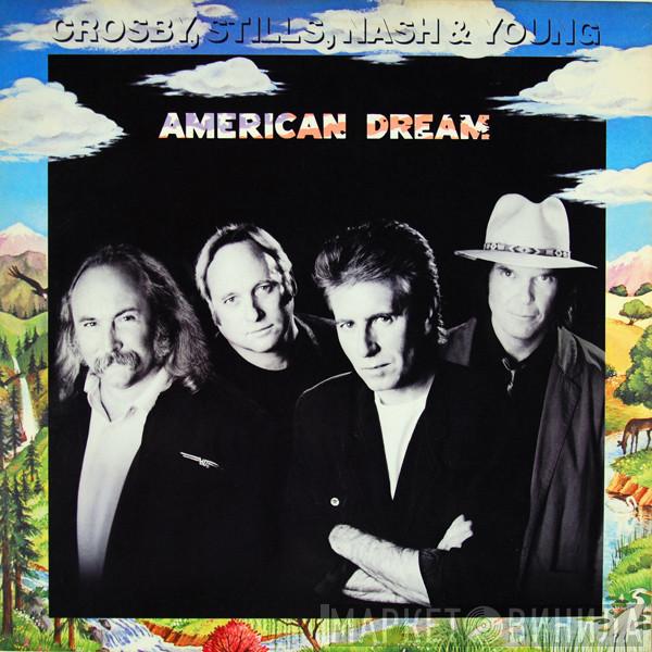  Crosby, Stills, Nash & Young  - American Dream