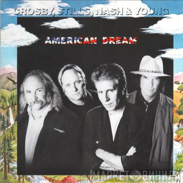 Crosby, Stills, Nash & Young - American Dream