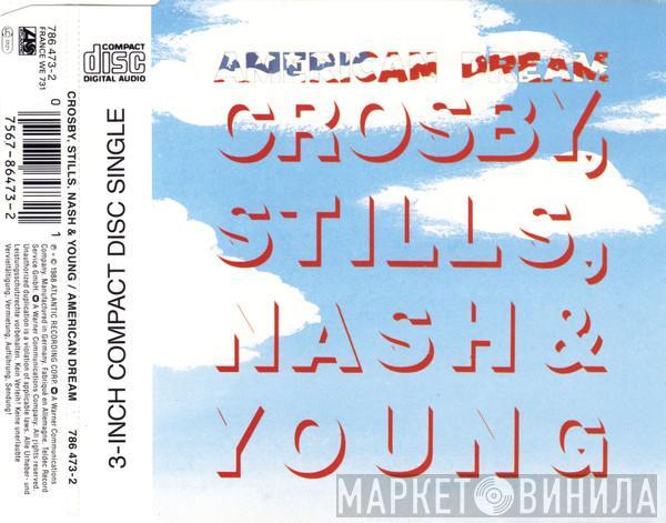  Crosby, Stills, Nash & Young  - American Dream