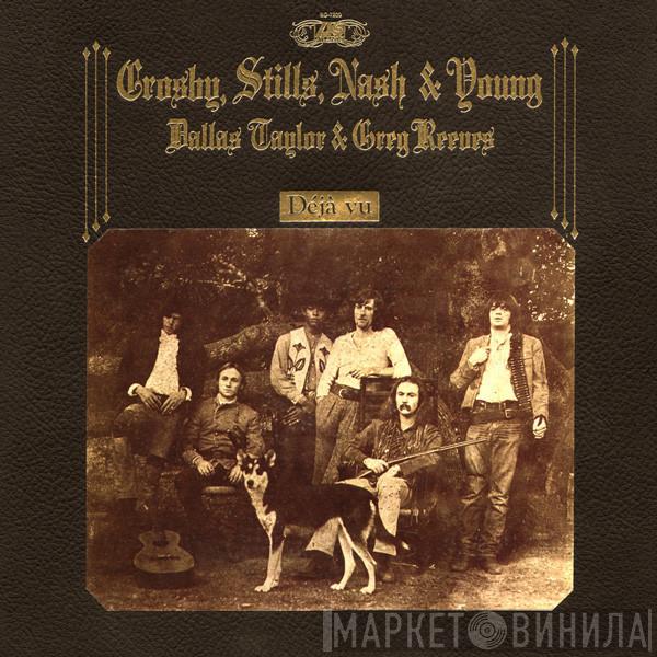  Crosby, Stills, Nash & Young  - Déjà Vu