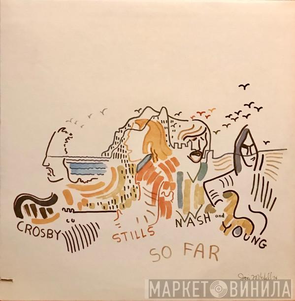  Crosby, Stills, Nash & Young  - So Far