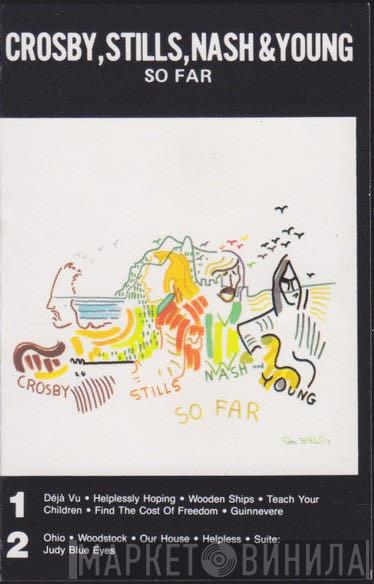  Crosby, Stills, Nash & Young  - So Far