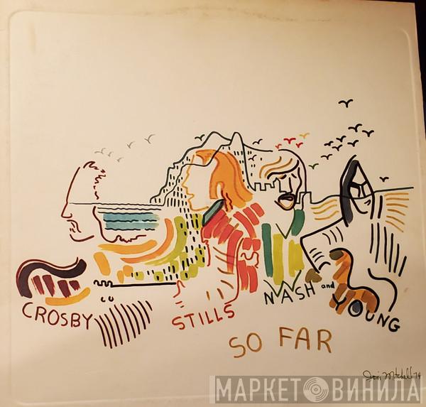  Crosby, Stills, Nash & Young  - So Far