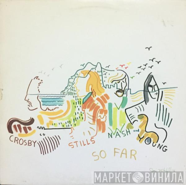  Crosby, Stills, Nash & Young  - So Far