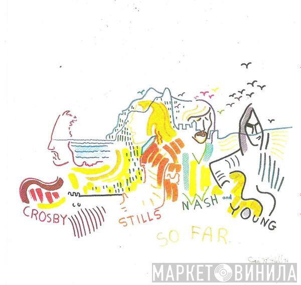  Crosby, Stills, Nash & Young  - So Far