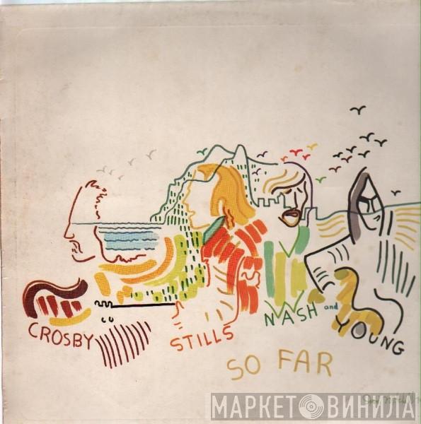  Crosby, Stills, Nash & Young  - So Far