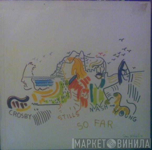  Crosby, Stills, Nash & Young  - So Far