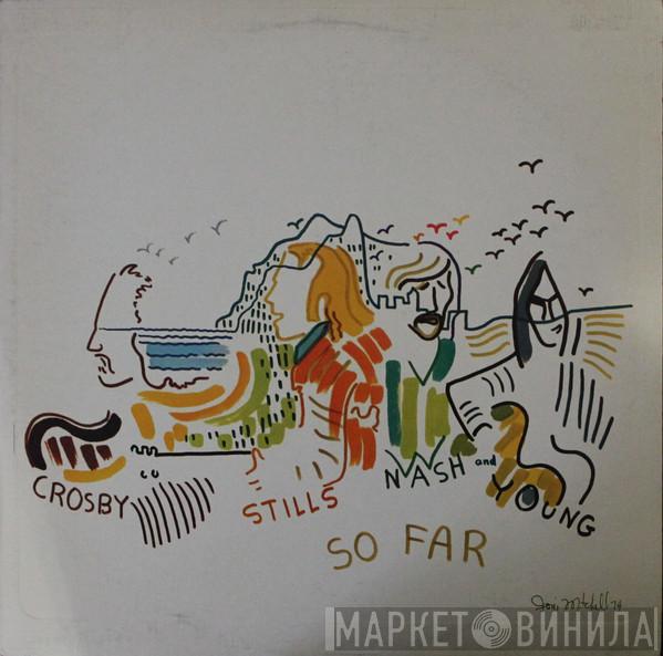  Crosby, Stills, Nash & Young  - So Far