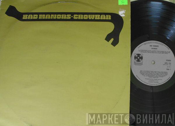 Crowbar  - Bad Manors (Crowbar's Golden Hits, Volume 1)