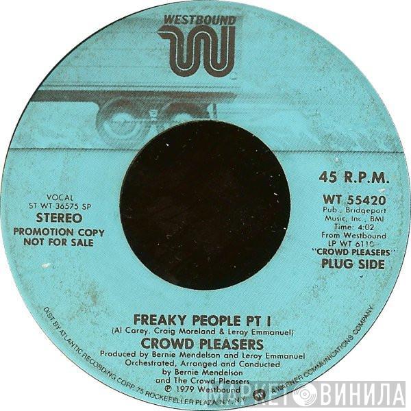 Crowd Pleasers  - Freaky People