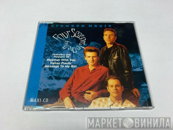 Crowded House - Four Seasons In One Day