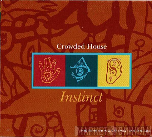 Crowded House - Instinct