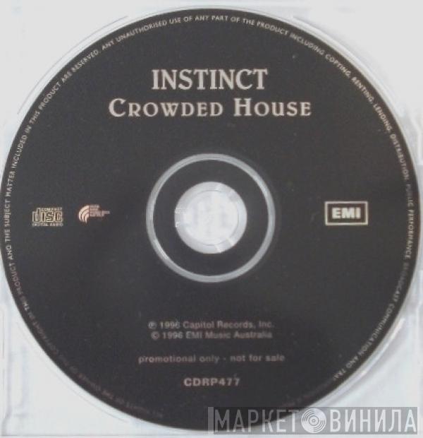  Crowded House  - Instinct