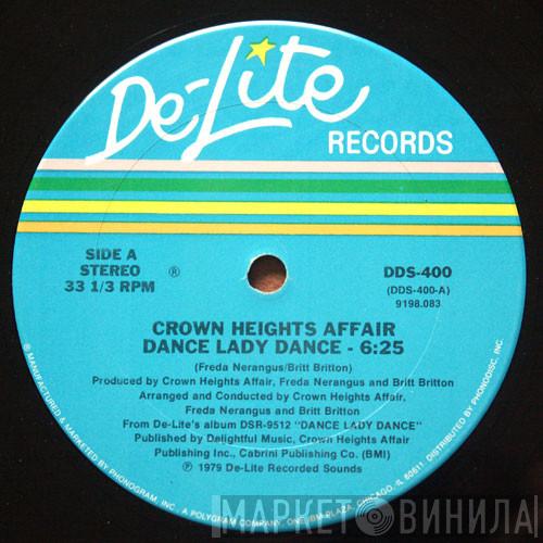  Crown Heights Affair  - Dance Lady Dance / The Rock Is Hot