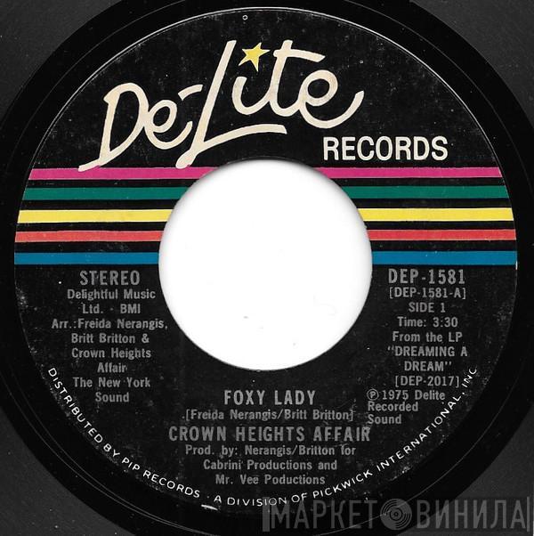  Crown Heights Affair  - Foxy Lady / Picture Show