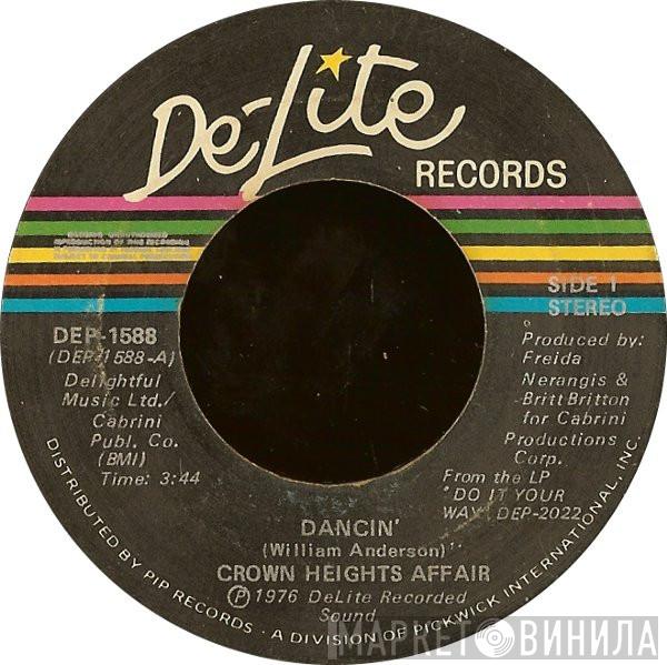Crown Heights Affair - Dancin' / Love Me